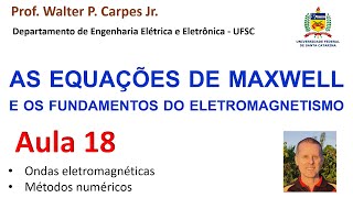 Aula 18 Ondas eletromagnéticas e métodos numéricos [upl. by Pippas624]