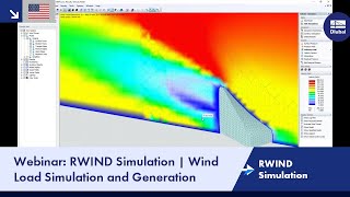 Webinar RWIND Simulation  Wind Load Simulation and Generation [upl. by Silevi924]