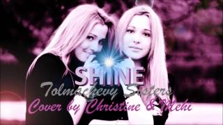 Tolmachevy Sisters  Shine ESC 2014 Russia COVER by Christine amp Mehi [upl. by Sayres]