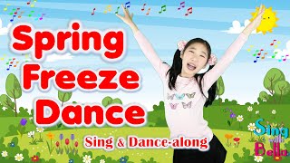 Spring Freeze Dance with Lyrics and Actions  Brain Break Movement  Sing and Dance Along for Kids [upl. by Season]