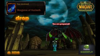 Warglaive of Azzinoth drop 2024 July [upl. by Sig]