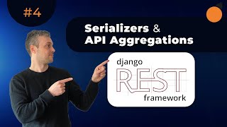 Django REST Framework  Serializer subclasses and Aggregated API data [upl. by Ardnuhs712]