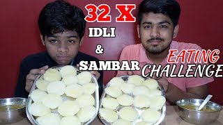 32 IDLI amp SAMBAR EATING CHALLENGE  FOOD CHALLENGE [upl. by Dempsey]