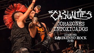 The Casualties  Corazones intoxicados Directo Kalikenyo Rock 2018 [upl. by Leamaj]