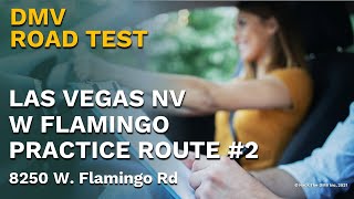 Las Vegas NV  W Flamingo 2 ☑️ Real DMV Driving Exam Practice Route [upl. by Kelby]