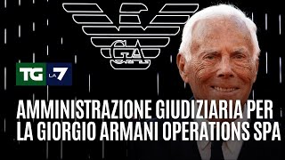 Amministrazione giudiziaria per la Giorgio Armani Operations spa [upl. by Ling]