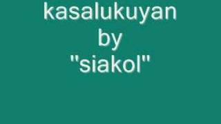 Siakol kasalukuyan [upl. by Ylagam]