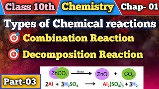 Types of Chemical reactions Combination reactions Decomposition reaction important reactions [upl. by Imot]