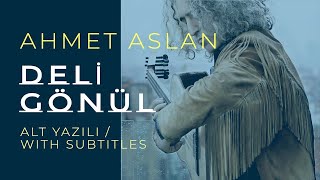 Ahmet Aslan  Deli Günül  2015 Concert Recording [upl. by Russo]