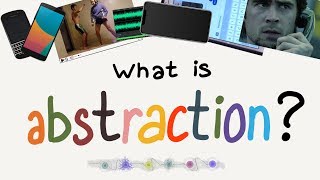 What Is Abstraction in Computer Science [upl. by Rambert]