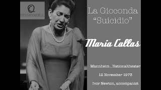 Maria Callas “Suicidio” Live in Mannheim 12111973 [upl. by Eittap209]