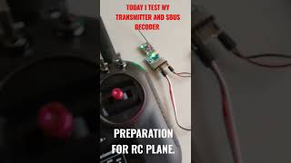 RC PLANE and HOT RC TRANSMITTER AND SBUS DECODER TESTING [upl. by Cirilo878]