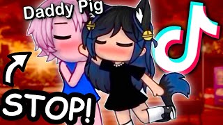 Gacha Life Tik Tok CRINGE NOT DADDY PIG [upl. by Johnna864]