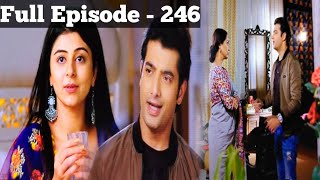 Full Episode 246  Muskaan  मुस्कान  Review [upl. by Lokcin]