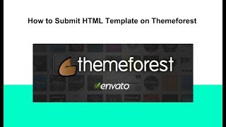 How to submit HTML template on themeforest a to z [upl. by Opaline]