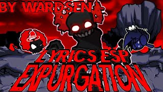 Expurgation V2 Lyrics Esp  Madness Incident  By Wardsen [upl. by Idorb]