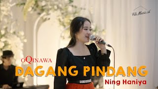 NING HANIYA  DAGANG PINDANG  Live Cover oQinawa [upl. by Auvil]