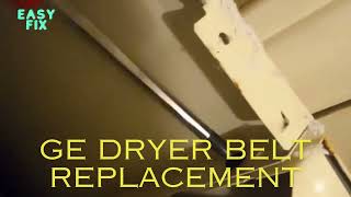 quotGE Dryer Belt Replacement repairquot Easy fix [upl. by Redleh]