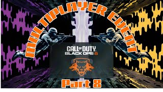 Multiplayer Event  Black Ops 6  Part 8  Im Diving head First [upl. by Nivrae]