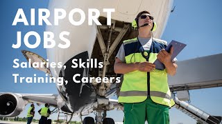 Airport Jobs Comprehensive Guide to Unlocking Career Opportunities [upl. by Nunciata753]