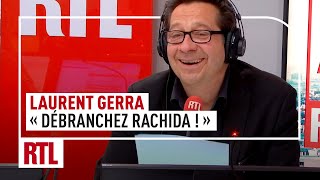 Laurent Gerra  quotDébranchez Rachida quot [upl. by Sargent]