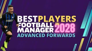 Best Strikers  FM20  Advanced Forwards  Football Manager 2020 [upl. by Arymas184]