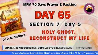 DAY 65  MFM 70 DAYS PRAYER AND FASTING 2024  08102024 [upl. by Zaid]