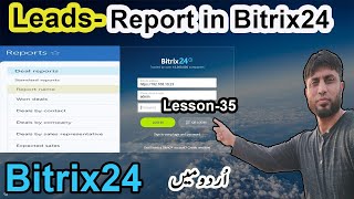 Leads  Report in Bitrix24  Bitrix24  Lesson35 [upl. by Wise]