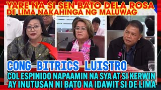 CONG JINKY BITRICS LUISTRO SA LOOB NG HALOS DALAWANG MINUTO NAPAAMIN SI COL ESPINIDO [upl. by Rucker]