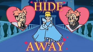 ❣ HIDE AWAY ❣ animatic [upl. by Erdnoed]