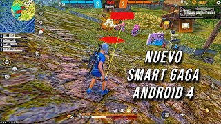 🚀NUEVO SMART GAGA CON ANDROID 4 🚀FREE FIRE 2024 [upl. by Ahsirpac]