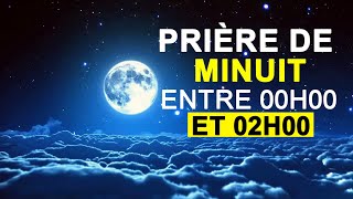 Prière de combat spirituel entre minuit et 02 heures [upl. by Araz687]