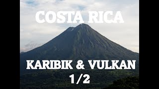 COSTA RICA  Karibik amp Vulkan 4K 12 [upl. by Agustin415]