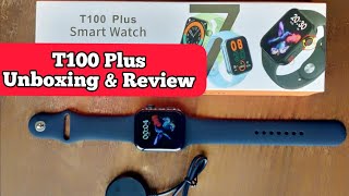 New Smartwatch T100 Plus  Unboxing amp 1st look Review  Calling Feature Good Battery Backup [upl. by Eindys]