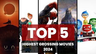 The 5 Highest Grossing Movies of 2024 [upl. by Audra397]