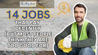 14 Jobs That Pay Decently But Most People Think They Are Too Good For [upl. by Lodge573]