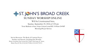 ONLINE WORSHIP WITH ST JOHNS BROAD CREEK FOR SUNDAY SEPTEMBER 29 2024 AT 930 AM [upl. by Bertine152]