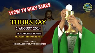 THURSDAY HOLY MASS  1 AUGUST 2024  ST ALPHONSUS LIGUORI 17TH WEEK II by Fr Albert MSFS holymass [upl. by Napoleon]