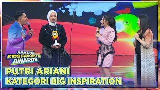 CONGRATULATION PUTRI ARIANI Kategori Big Inspiration Awards  AMAZING KIDS FAVORITE AWARDS [upl. by Elva]