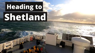 Heading to Shetland with NorthLink Ferries  MV Hrossey [upl. by Nylarat52]