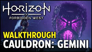 Cauldron GEMINI Walkthrough  Horizon Forbidden West [upl. by Rudiger]