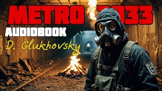 METRO 2033  part 3 FINAL  Audiobook [upl. by Idarb]