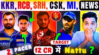 IPL 2025 NEWS  RCB Target Maxwell   KKR Target M Shami   SRH Target T Natrajan  🤔 [upl. by Jen]