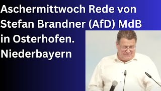 Aschermittwoch Rede von Stefan Brandner AfD in Osterhofen [upl. by Airdnahc]