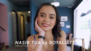 Royalists  Nasib Tua Official Music Video [upl. by Dnyletak485]