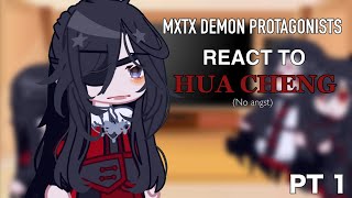 MXTX DEMON PROTAGONIST REACT TO THEMSELVES  Part 1 Hua Cheng MXTX CROSSOVER  first video🫶🏻 [upl. by Kcajyllib]