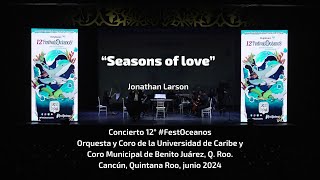 15 quotSeasons of Lovequot J Larson I 12° Festival de los Océanos [upl. by Dajma]