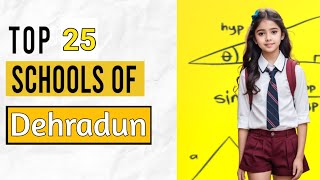 Top 25 CBSE Schools In Dehradun  Best CBSE Schools in Dehradun  Best school in Dehradun with fees [upl. by Barnebas]