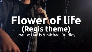 Joanne Harris amp Michael Bradley  Flower of life Regis theme Cover [upl. by Eivod452]