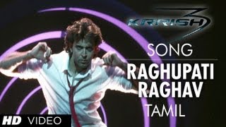 Raghupathy Raghava Song Krrish 3 Official Video Tamil  Hrithik Roshan Priyanka Chopra [upl. by Ecnav]